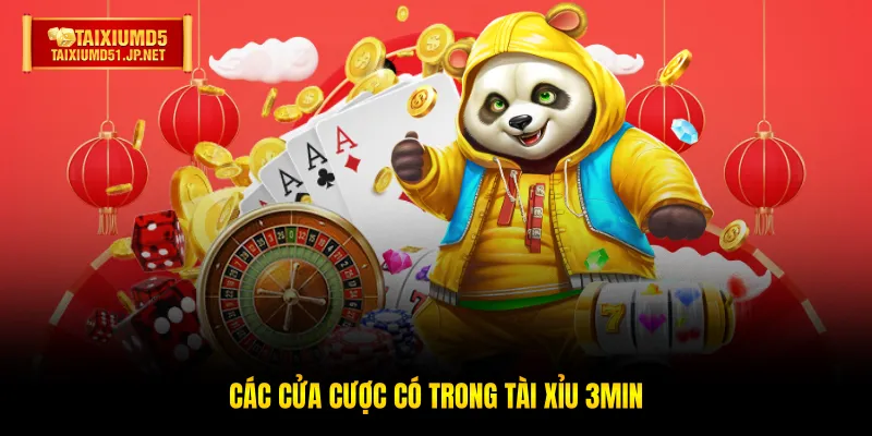 Các cửa cược có trong Tài Xỉu 3Min Các cửa cược có trong Tài Xỉu 3Min